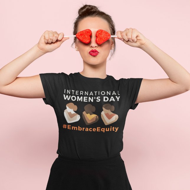 Embrace Equity Internationell Women's Day 2023 T Shirt (Skapare uppladdad)