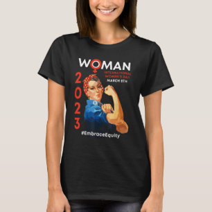 Embrace Equity Internationell Women's Day 2023 T Shirt