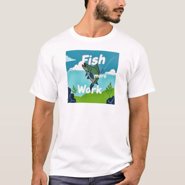 Embrace Fishing Over the Daily Grind T Shirt (Framsida)