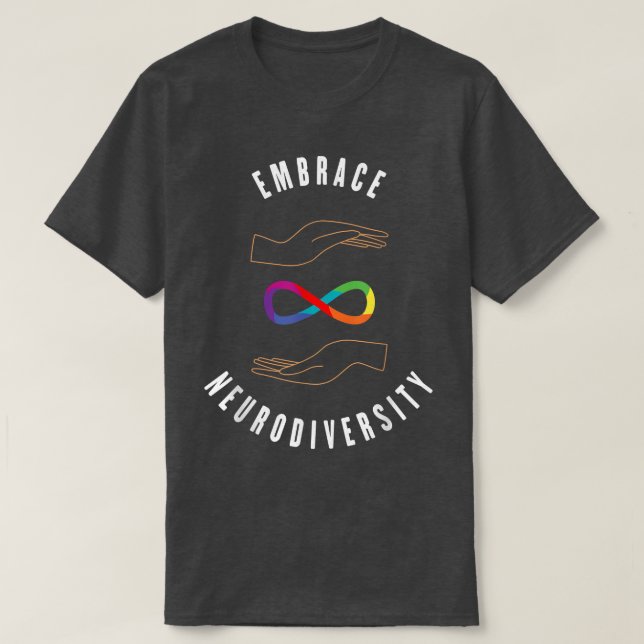 Embrace Neurodiversity ADHD Autism Dyslexia T Shirt (Design framsida)