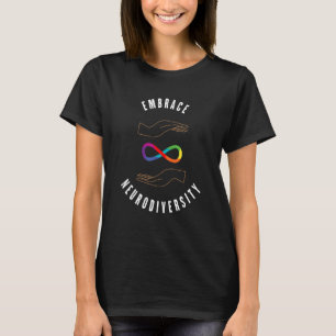 Embrace Neurodiversity Adhd Autism Dyslexia T Shirt