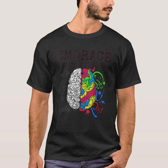 Embrace Neurodiversity Autism Asad Awareness Brain T Shirt (Framsida)