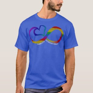 Embrace Neurodiversity Autism Spectrum ASD ADHD Ra T Shirt