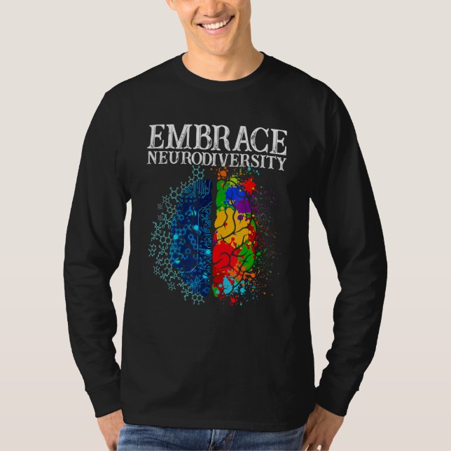 Embrace Neurodiversity Brain Adhd Autism Awareness T Shirt (Framsida)