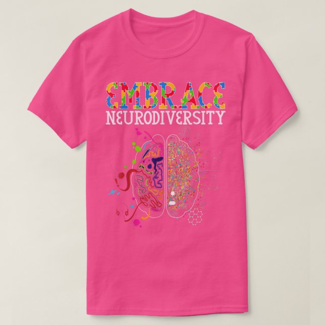 Embrace Neurodiversity Brain ADHD Autism Awareness T Shirt (Design framsida)