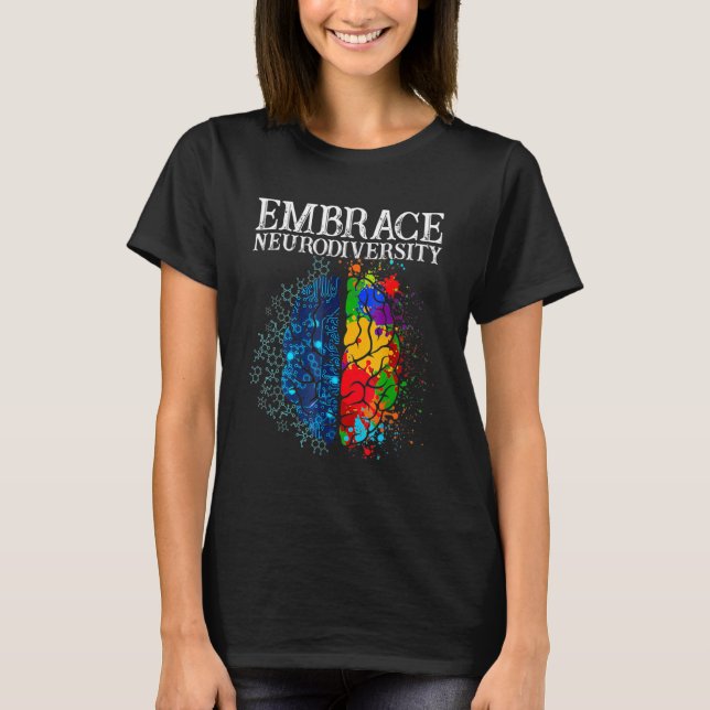 Embrace Neurodiversity Brain ADHD Autism Awareness T Shirt (Framsida)