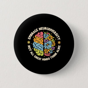 Embrace Neurodiversity Brain Autism Awareness Adhd Knapp