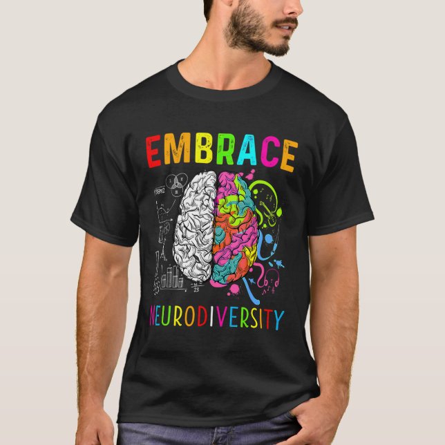 Embrace Neurodiversity Brain Embrace Adhd Autism A T Shirt (Framsida)