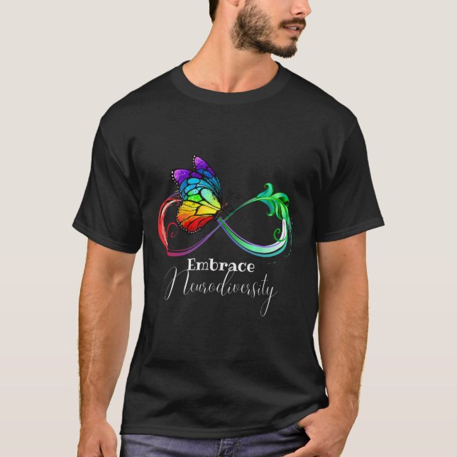 Embrace Neurodiversity Rainbow Infinity Butterfly T Shirt (Framsida)
