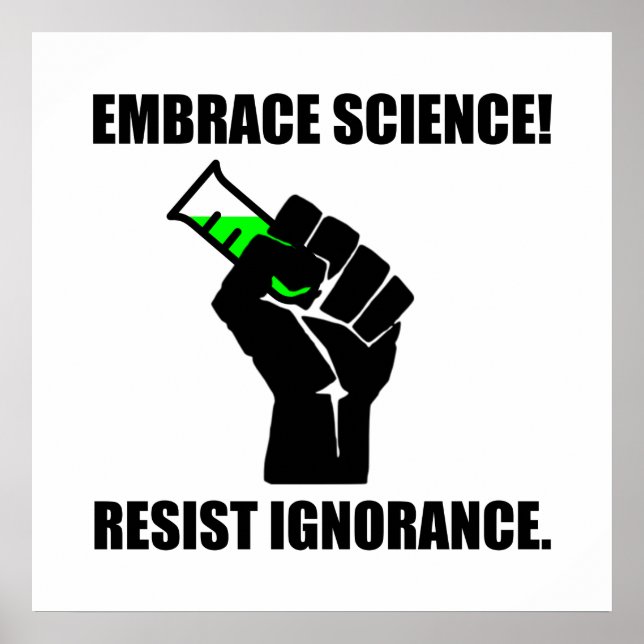 Embrace Science ResistIgnorance Poster (Framsidan)