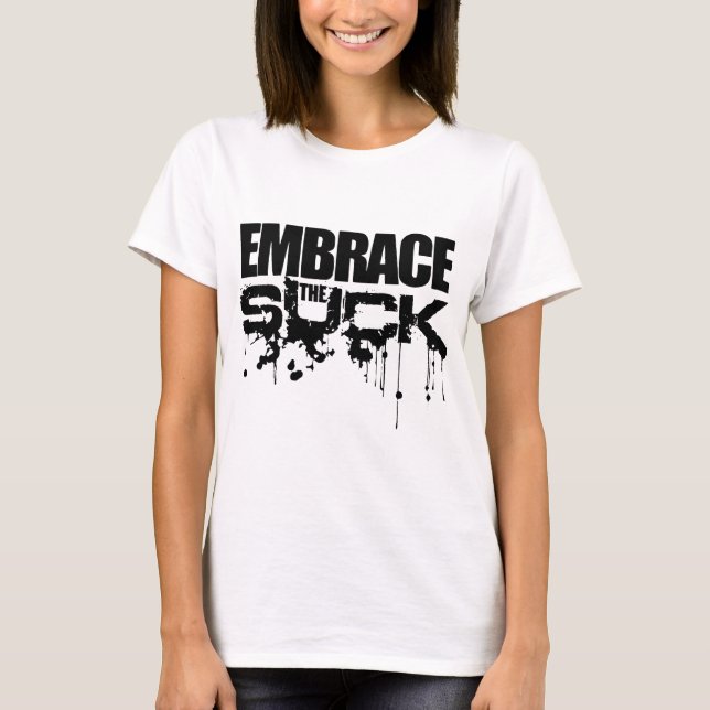 EMBRACE SUCK Grunt Stil grafik Veteran patri T Shirt (Framsida)