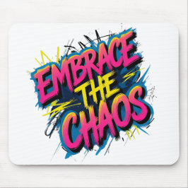 Embrace the Chaos – Grunge Typography Quote Design Musmatta