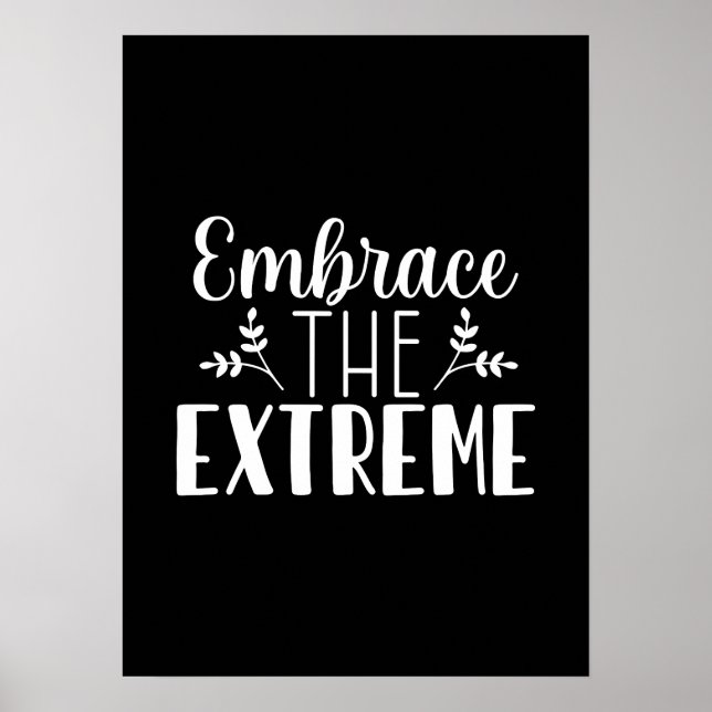 Embrace the Extreme - Hustle, Gym, Success Poster (Framsidan)