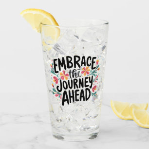 Embrace the Journey Ahead Boho Blommigt Typography Glaskopp