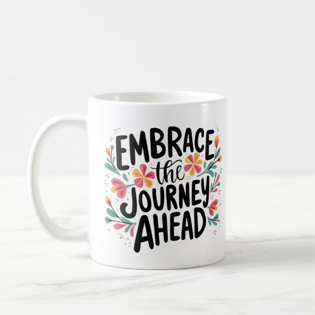 Embrace the Journey Ahead Boho Blommigt Typography Kaffemugg (Vänster)