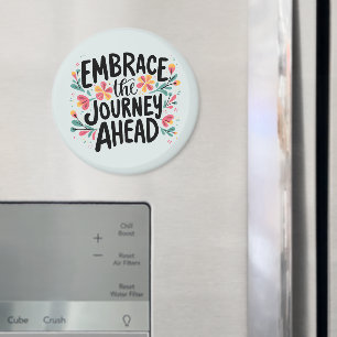 Embrace the Journey Ahead Boho Blommigt Typography Magnet