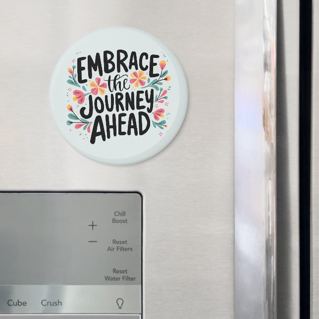 Embrace the Journey Ahead Boho Blommigt Typography Magnet (In Situ (Fridge))