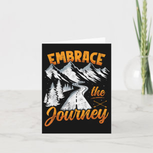Embrace the Journey - Inspirational Quote Motivati Kort