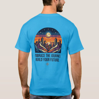 Embrace The Journey Motivational Travel Build Your T Shirt