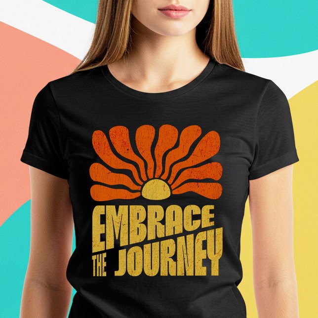 Embrace the Journey T Shirt (Skapare uppladdad)