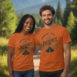 "Embrace Your Journey Äventyr T-Shirt" T Shirt