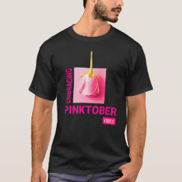 Embracing Pinktober Vibes - Breast Cancer Awarenes T Shirt