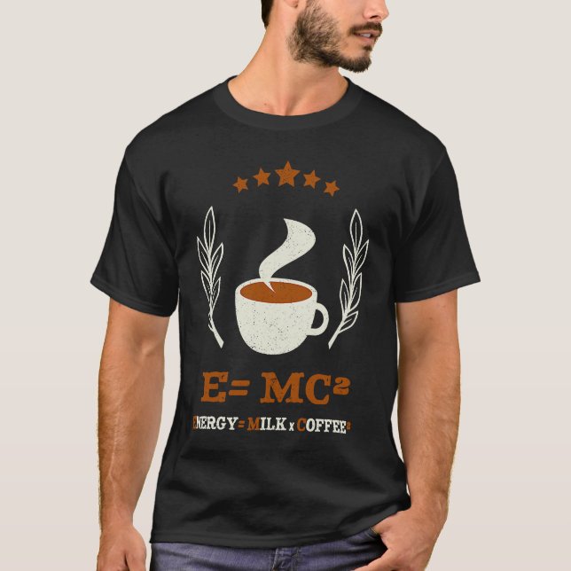 EMC2  Science Coffee Energy Milk Coffee T Shirt (Framsida)