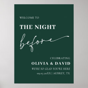 Emerald the Natt before Rehearsal Dinner Sign Poster