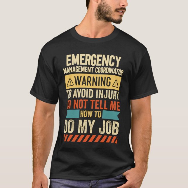 Emergency Management Coordinator Warning T Shirt (Framsida)