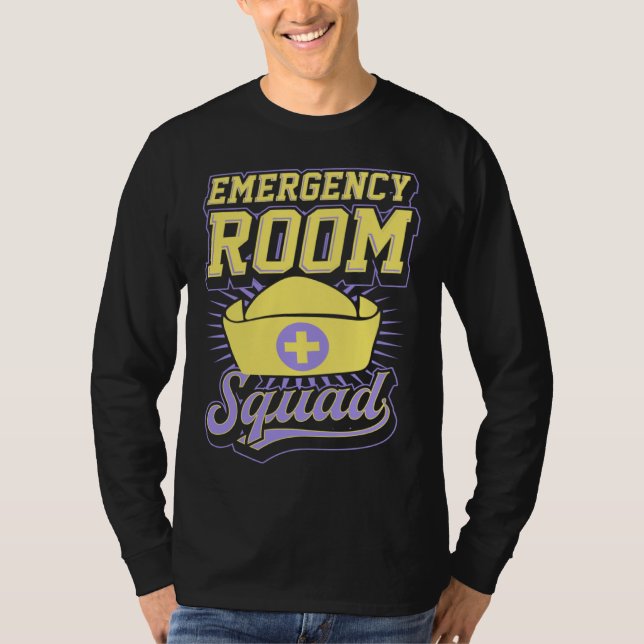 Emergency Room Squad Matching ER Nurse Crew  1 T Shirt (Framsida)