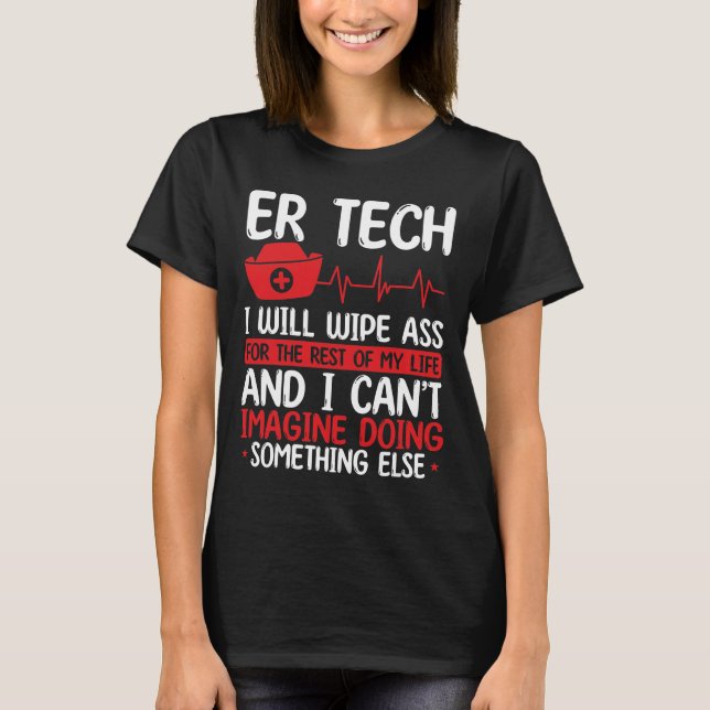 Emergency Room Technician Essentials ER Nurse Reel T Shirt (Framsida)