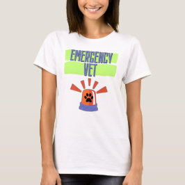 Emergency Vet – Veterinary Emergency Design T Shirt