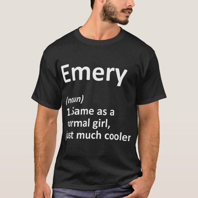 EMERY Definition Personlig Namn Funny Birthday  T Shirt (Framsida)
