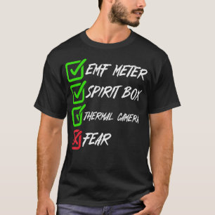 Emf-mätare Spirit Box Värmekamera Rädsla Spöke Jak T Shirt