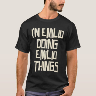Emilio gör Emilio sak T Shirt