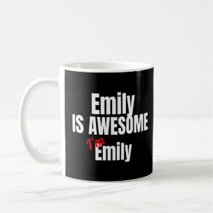 Emily är Fantastisk I är Fantastisk Funny Premium Kaffemugg