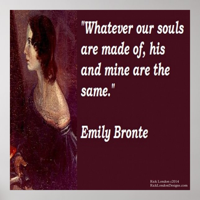 Emily Bronte & Berömda Våra Själars Citat Affisch (Framsidan)