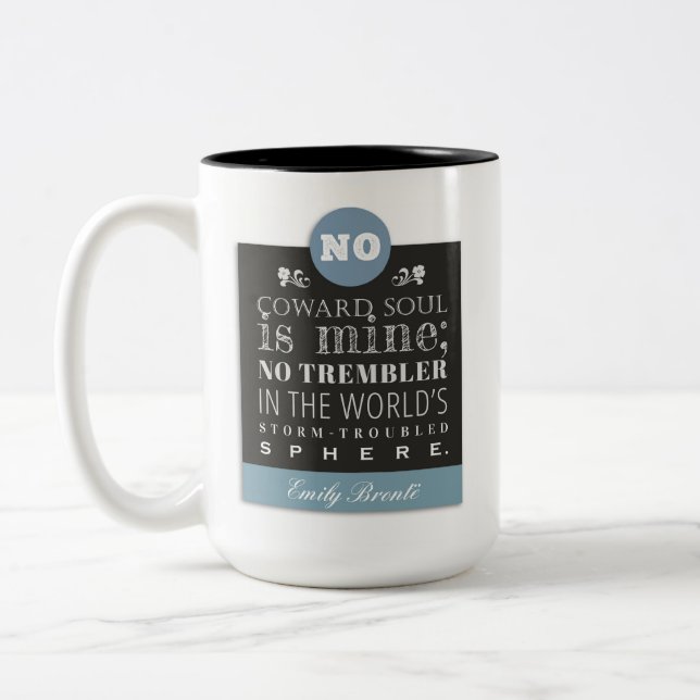 Emily Bronte Dikt Quote - Ingen Coward Soul är min Två-Tonad Mugg (Vänster)