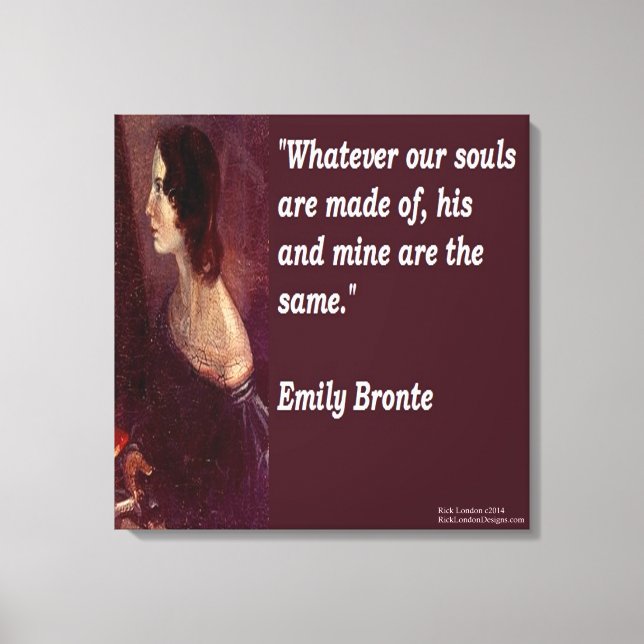 Emily Bronte & Quote "Vår själs"-Kanvastrycket Canvastryck (Framsida)