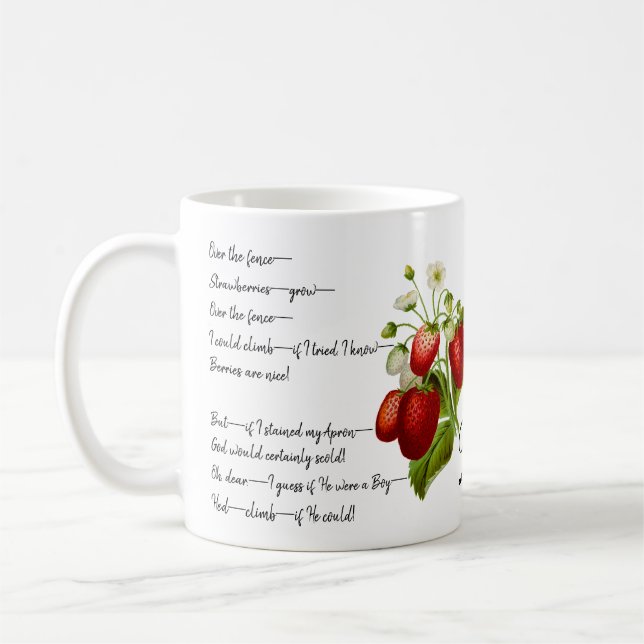 Emily Dickinson "Över stängslet" Jordgubbe Dikt Kaffemugg (Vänster)