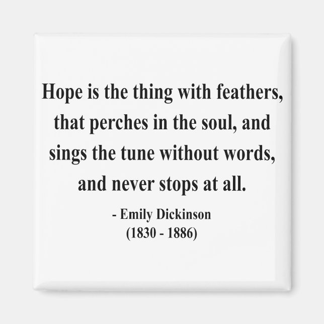 Emily Dickinson Quote 1a Magnet (Framsidan)