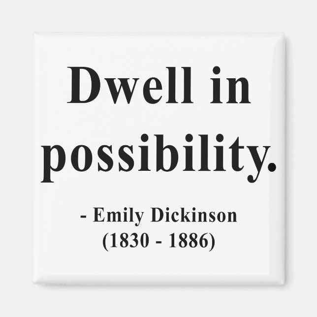 Emily Dickinson Quote 2a Magnet (Framsidan)