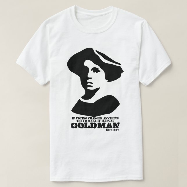 Emma Goldman Politik votering Voters Anarchy Quote T Shirt (Design framsida)