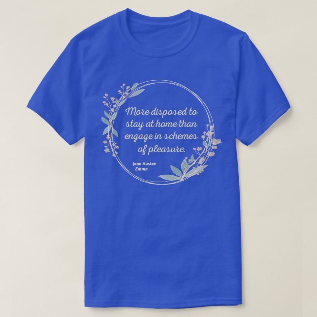 Emma Quote IV Cute Stil T Shirt (Design framsida)