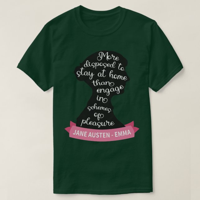 Emma Quote IVAusten Silhouette T Shirt (Design framsida)