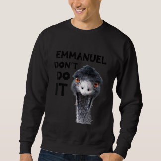 Emmanuel Don't Do It Viral Emu Lång Ärmad Tröja