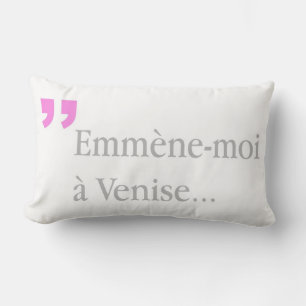 Emmene-moi a Venise Älskare önskemål 2-sidig BW Lu Lumbarkudde