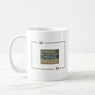 Emmoder,Embrace, Empower Kaffemugg
