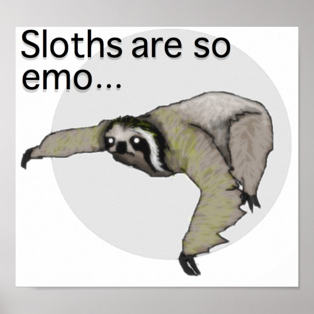 Emo Sloth Poster (Framsidan)