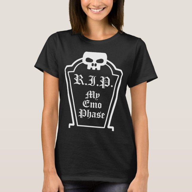 Emo som säger Skull Grave Goth RIP min Emo-fas T Shirt (Framsida)